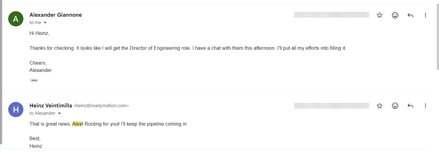 Email: Thanks for checking. It looks like I will get the Director of Engineering role.